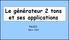 Le g&eacute;n&eacute;rateur 2 tons et ses applications